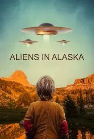 Aliens In Alaska tv show poster