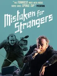 Poster do filme Mistaken for Strangers