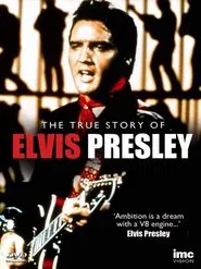 The True Story of Elvis Presley movie poster