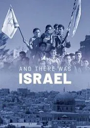 And There Was Israel movie poster