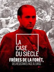 Poster do filme Frères de la forêt, des résistants face à l'URSS
