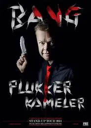 Carsten Bang: Plukker Kameler movie poster