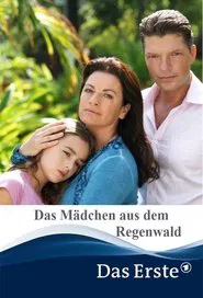 Das Mädchen aus dem Regenwald movie poster