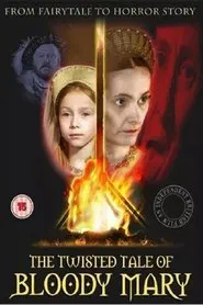 Poster do filme The Twisted Tale Of Bloody Mary