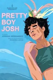 Pretty Boy Josh movie poster