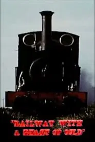 Railway with a Heart of Gold movie poster