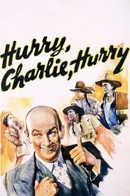 Hurry, Charlie, Hurry movie poster