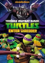 Teenage Mutant Ninja Turtles: Enter Shredder movie poster