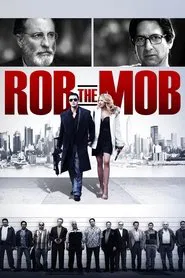Rob the Mob movie poster