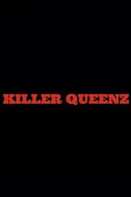 Poster do filme Killer Queenz