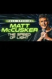 Matt McCusker: The Speed of Light movie poster
