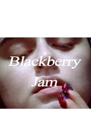 Blackberry Jam movie poster