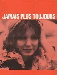 Jamais plus toujours movie poster