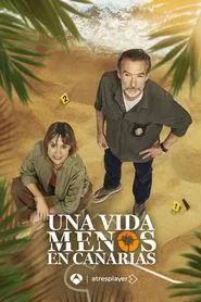 Una vida menos en Canarias tv show poster