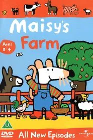 Maisy's Farm movie poster