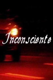 Inconsciente movie poster