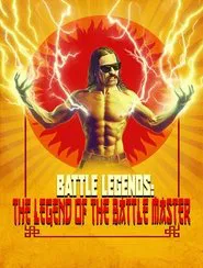 Battle Legends: The Legend of Battle Master movie poster