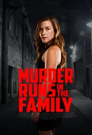 Murder Runs in the Family movie poster