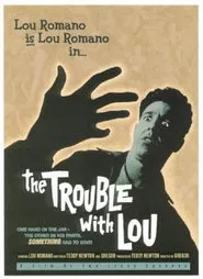 Poster do filme The Trouble with Lou