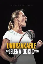 Unbreakable: The Jelena Dokic Story movie poster