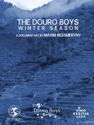 The Douro Boys: Winter Season movie poster