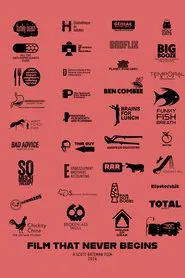 Film That Never Begins movie poster