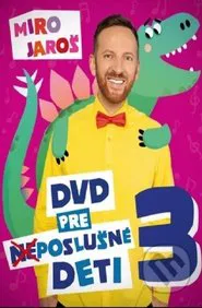Miro Jaroš: DVD for (dis)obedient children 3 movie poster