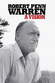Robert Penn Warren: A Vision movie poster