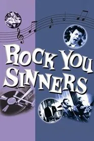 Rock You Sinners movie poster