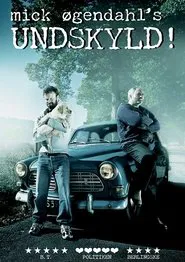 Mick Øgendahl: UNDSKYLD! movie poster