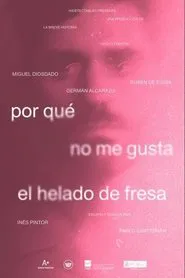 That’s Why I Don’t Like Strawberry Ice Cream movie poster
