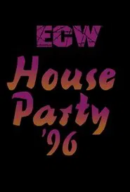 ECW House Party 1996 movie poster