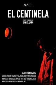 El Centinela movie poster