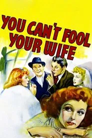 You Can't Fool Your Wife movie poster