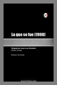 La que se fue movie poster