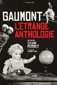 Gaumont, the Étrange Anthology movie poster