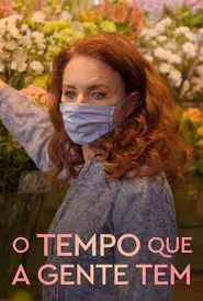 O Tempo que a Gente Tem tv show poster