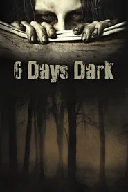 Poster do filme 6 Days Dark