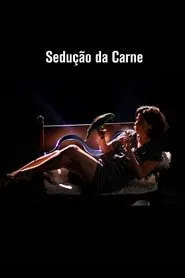 Poster do filme Sedução da Carne