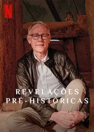 Poster da série Revelações Pré-históricas