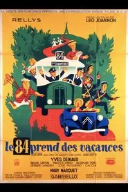 Poster do filme Le 84 prend des vacances