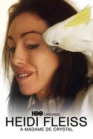 Poster do filme Heidi Fleiss: A Madame de Crystal