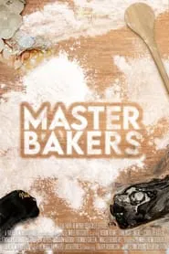 Poster do filme Have A Word: Master Bakers