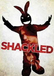 Shackled movie poster