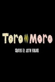 Toro and Moro tv show poster