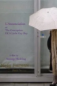 L'Annonciation or The Conception of a Little Gay Boy movie poster