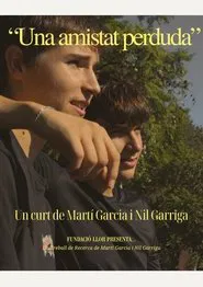 "Una amistat perduda" movie poster