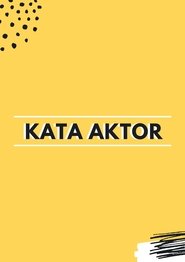 Kata Aktor tv show poster