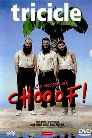 Tricicle: lo mejor de Chooof! movie poster
