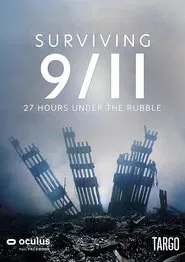 Surviving 9/11 - 27 Hours Under the Rubble movie poster
